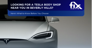 Looking for a Tesla Body Shop Near You in Beverly Hills? Here’s What to Know Before You Choose